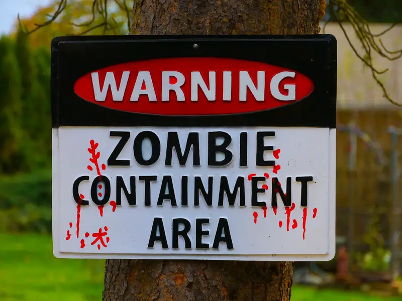 Waring Sign "Zombie Containment Area"